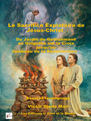 cover image of Le Sacrifice Expiatoire de Jésus-Christ